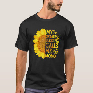 My Greatest Blessings Call Me Momo   Mother s Day T-Shirt