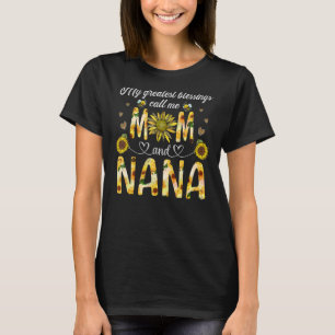 My Greatest Blessings Call Me Mum And NaNa Flower T-Shirt