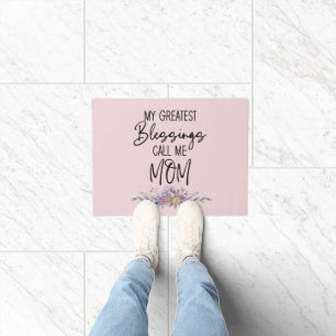 My Greatest Blessings Call Me Mum Doormat