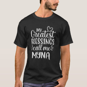 My Greatest Blessings Call Me Myna Italy Italian G T-Shirt