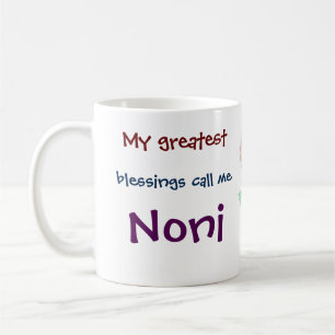 My Greatest Blessings Call Me Noni Coffee Mug