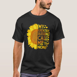 My Greatest Blessings Call Me Noni   Mother s Day T-Shirt
