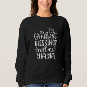 My Greatest Blessings Call Me Yiayia Greece Greek Sweatshirt