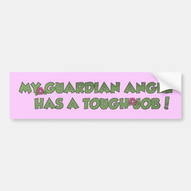 My Guardian Angel Bumper Sticker (Front)