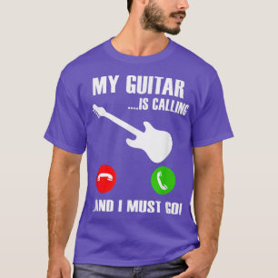 My Guitar Is Calling - Funny Bass Guitar Music Pla T-Shirt