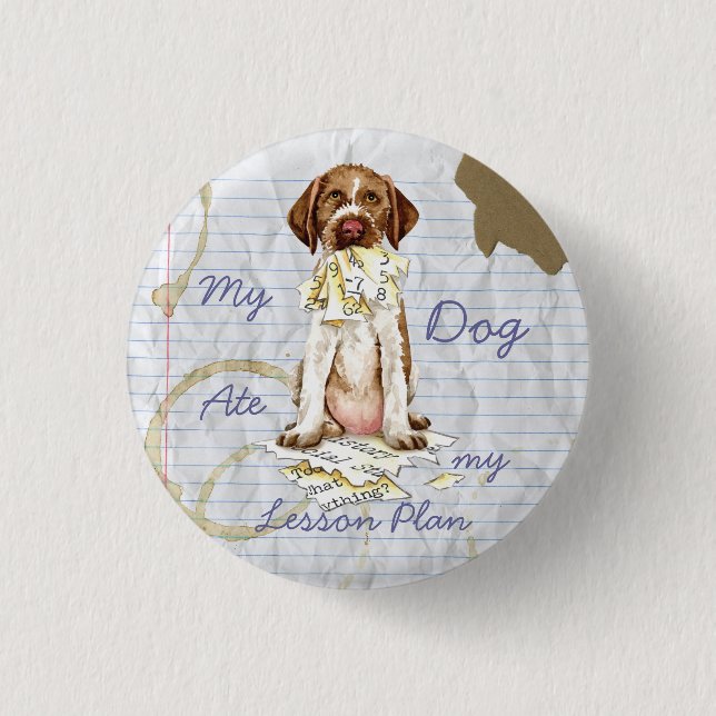 My GWP Ate My Lesson Plan Pinback Button (Front)