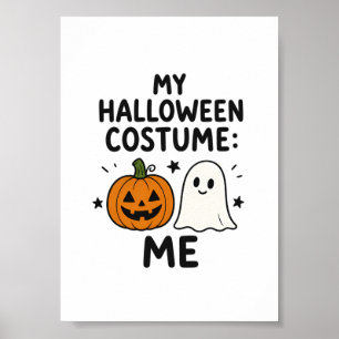 My Halloween Costume Me Funny Illustration Poster
