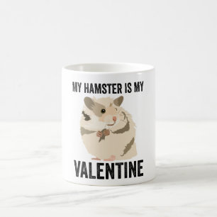 My Hamster Is My Valentine  Coffee Mug