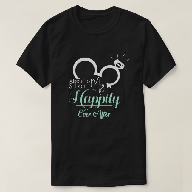 My Happily Ever After  T-Shirt (Design Front)