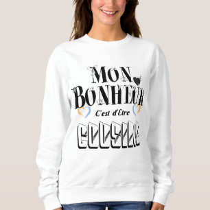 My Happiness Is Being Cousin Sweatshirt
