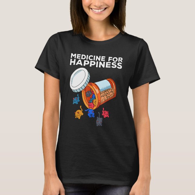 My Happy Medicine Every Day Pill Box Animals Cat P T-Shirt (Front)