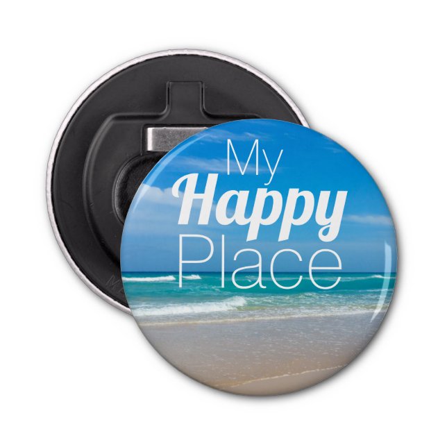 My Happy Place Beautiful Beach Bottle Opener (Front)
