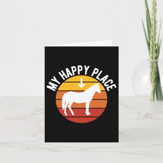 My Happy Place Horse Lover1  Card (Front)