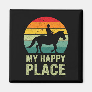 My Happy Place Horse Lover Horseback Riding Equest Magnet
