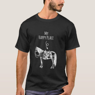 My Happy Place Horse Lover Horseback Riding Equest T-Shirt