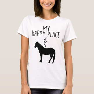 My Happy Place Horse Lover S Horseback Riding Eque T-Shirt