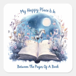 My Happy Place Is Between The Pages Of A Book Square Sticker