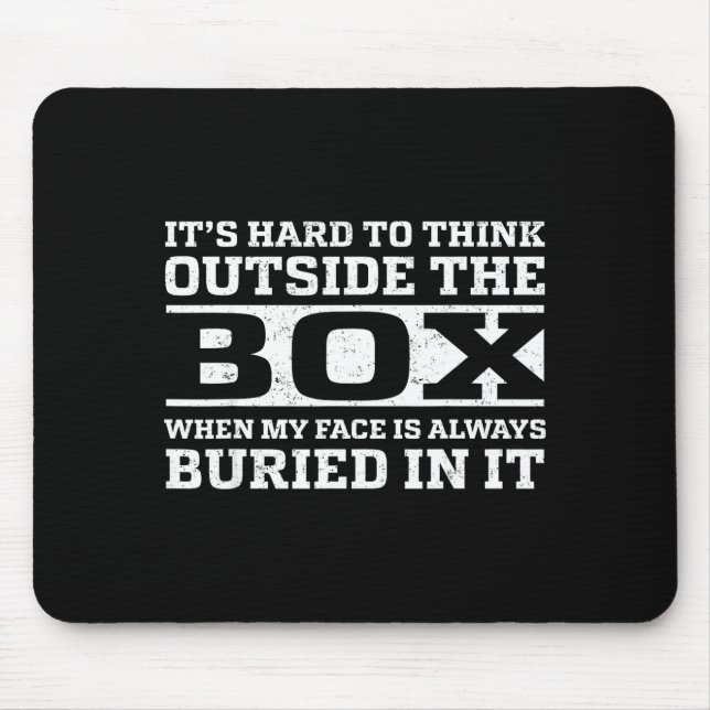 My Hard Think Outside Box When Mouse Mat (Front)