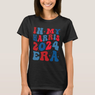 My Harris 2024 Era Shirt Kamala Harris Election Me