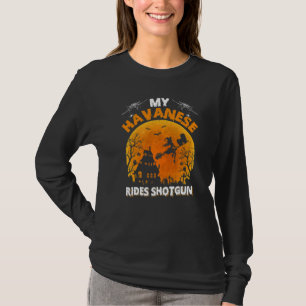 My Havanese Ride Shotgun Havanese Dog Halloween T-Shirt