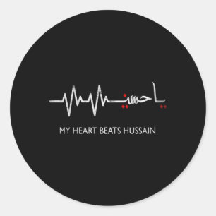 My He Beats Hussain Muharram Ashura Day Ya Hussain Classic Round Sticker