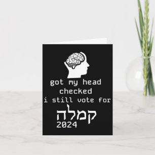 My Head Checked I Vote For Kamala 2024 Jewish Hebr Card