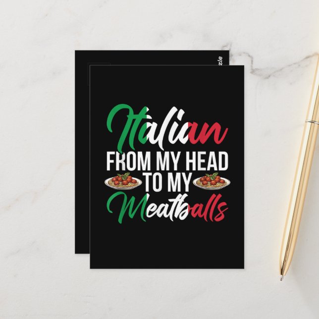 My Head To My Meatballs Postcard (Front/Back In Situ)