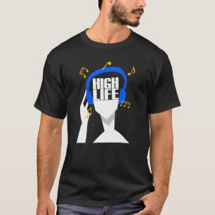 My headphones plays only Highlife from Ghana T-Shirt