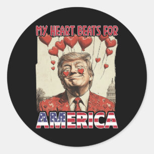 My Heart Beats For America Trump Valentine's Day 2 Classic Round Sticker