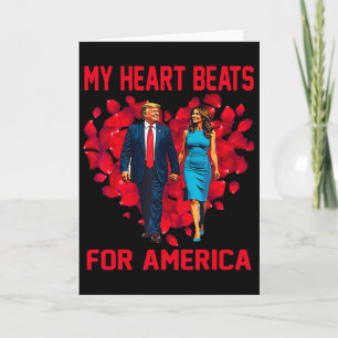 My Heart Beats For America Trump Valentine's Day 3 Card