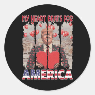 My Heart Beats For America Trump Valentine's Day U Classic Round Sticker