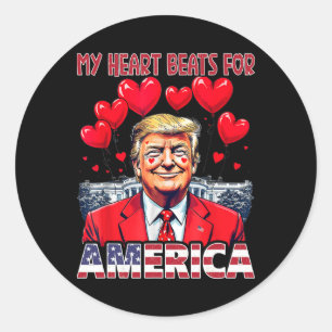 My Heart Beats For America Trump Valentine's Day U Classic Round Sticker
