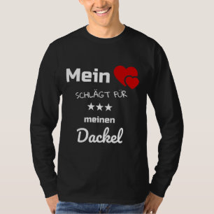 My Heart Beats For My Dachshund T-Shirt