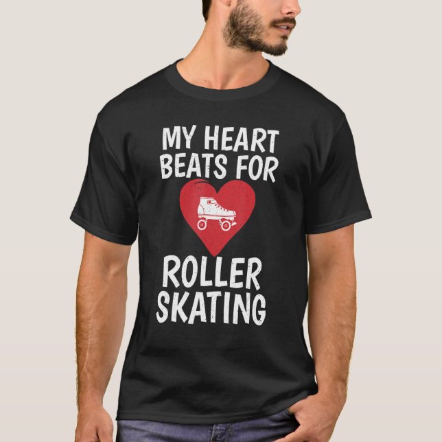 My Heart beats for Roller Skating T-Shirt (Front)