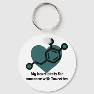 My heart beats for someone with Tourettes Key Ring
