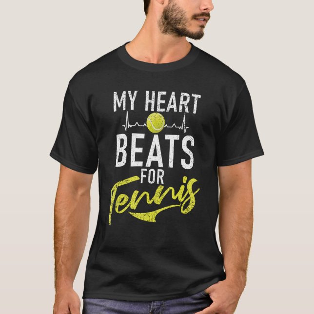 My Heart Beats for Tennis   T-Shirt (Front)