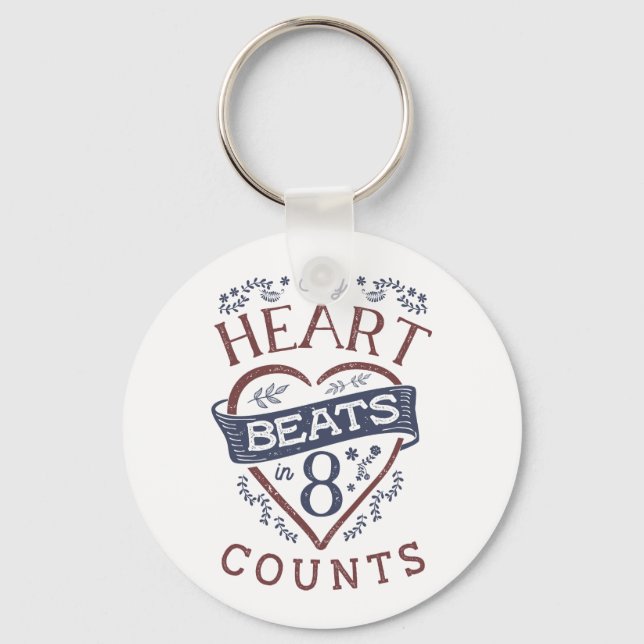 My Heart Beats in 8 Counts Dance Key Ring (Front)