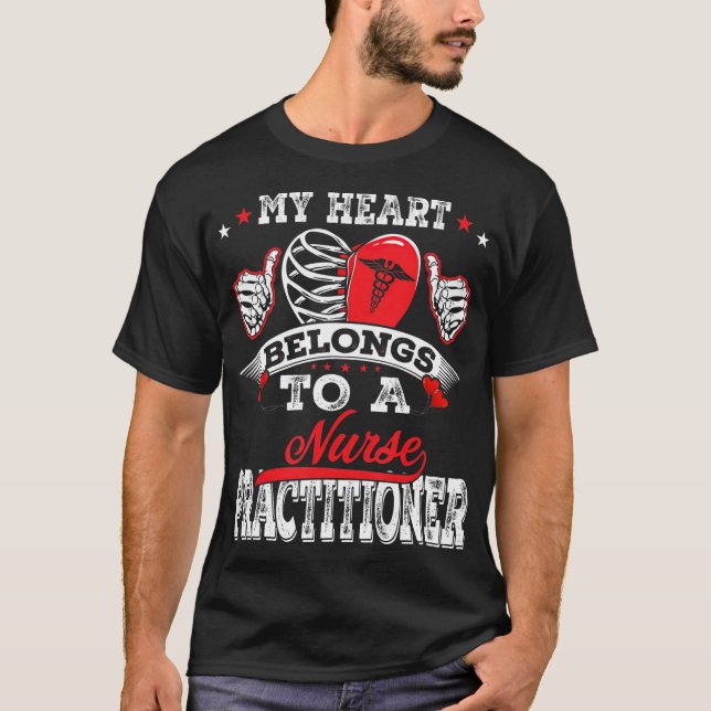 My Heart Belongs o A Nurse Practitioner Husband Wi T-Shirt (Front)