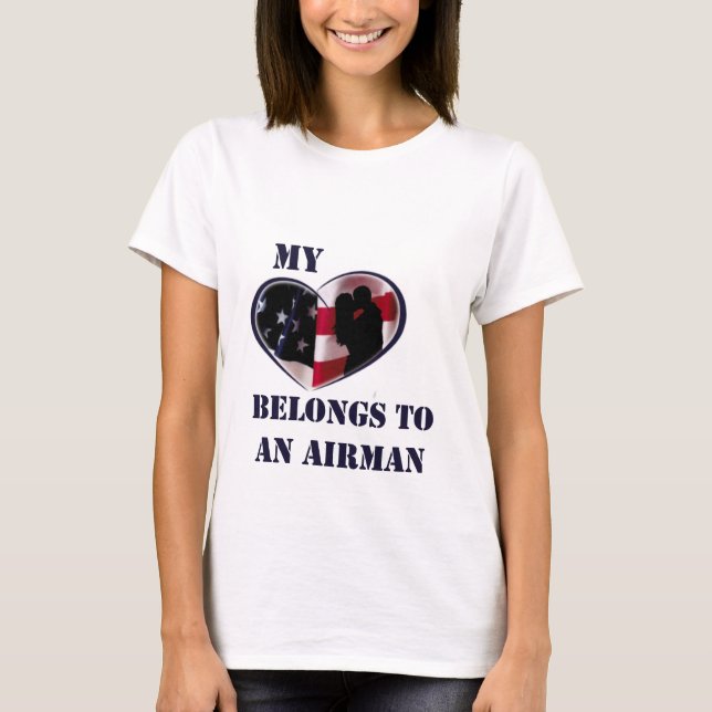 My Heart Belongs to a Airman T-Shirt (Front)