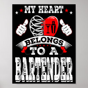My Heart Belongs To A Bartender Valentine Day Poster