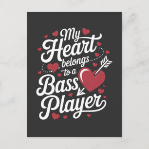 My Heart Belongs to a Bass Player Postcard