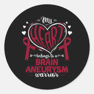 My Heart Belongs To A Brain Aneurysm Warrior Brain Classic Round Sticker