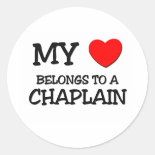 My Heart Belongs To A CHAPLAIN Classic Round Sticker