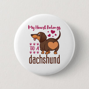 My Heart Belongs to a Dachshund 6 Cm Round Badge