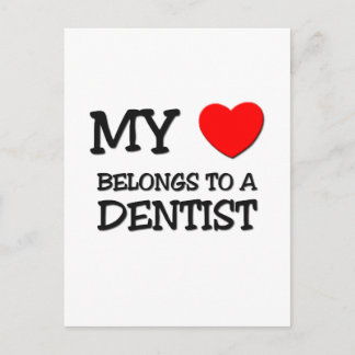 My Heart Belongs To A DENTIST Postcard