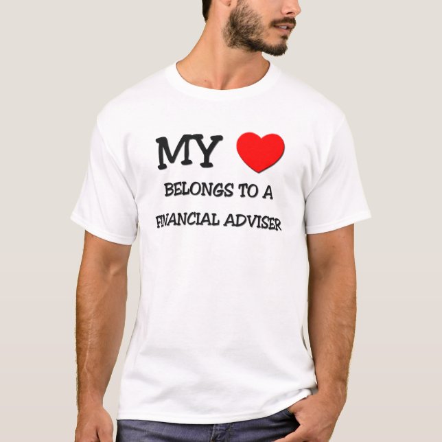 My Heart Belongs To A FINANCIAL ADVISER T-Shirt (Front)