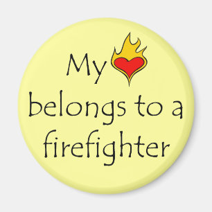 My Heart Belongs To A Firefighter Magnet