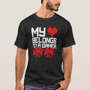 My Heart Belongs To A Gamer Valentine's Day Gaming T-Shirt