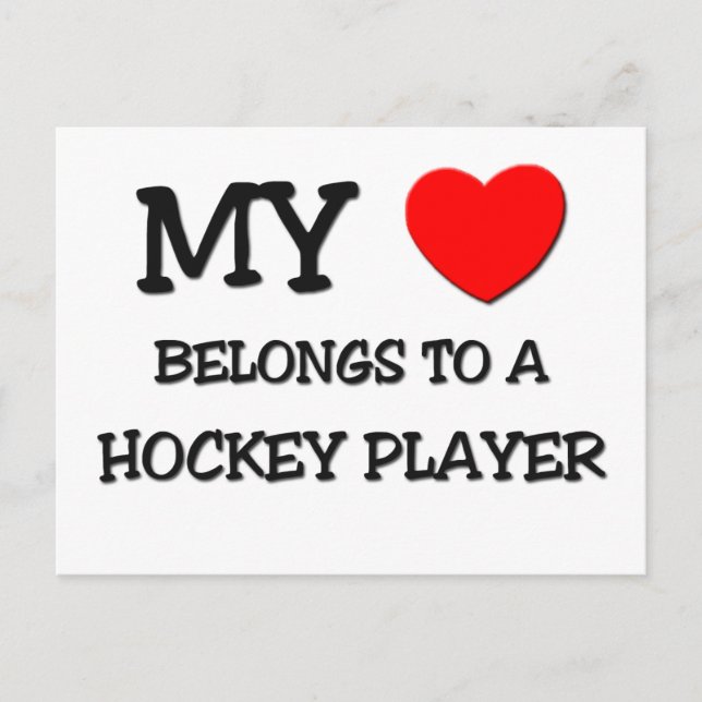My Heart Belongs To A HOCKEY PLAYER Postcard (Front)