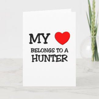 My Heart Belongs To A HUNTER Card